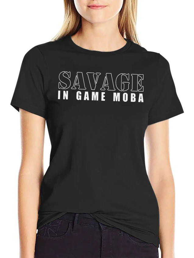 Savage In Game Moba Lightweight Cotton T-Shirt – Daily Comfort Graphic Shirt